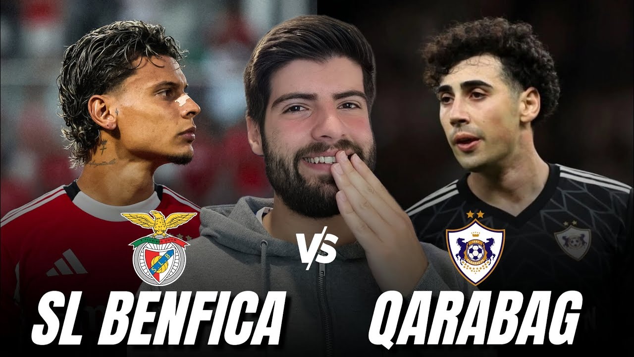 Nhận định soi kèo Benfica vs Qarabag lúc 02h00 ngày 17/9/2025